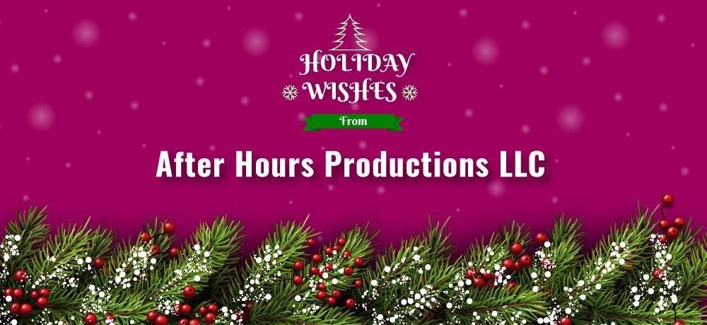 After-Hours-Productions-LLC---Month-Holiday-2022-Blog---Blog-Banner.jpg